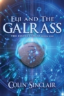 Elji and the Galrass : The Essence Sagas Book One - Book