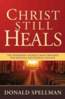 Christ Still Heals - Book