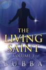 The Living Saint : Volume 3 - Book