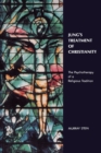 Jung's Treatment of Christianity : The Psychotherapy of a Religious Tradition - Book