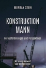 Konstruktion Mann : Herausforderungen und Perspektiven - Book