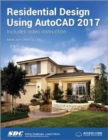 Residential Design Using AutoCAD 2017 (Including unique access code) - Book