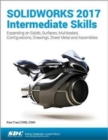SOLIDWORKS 2017 Intermediate Skills - Book