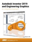 Autodesk Inventor 2019 and Engineering Graphics - Book