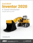 Autodesk Inventor 2020 A Tutorial Introduction - Book