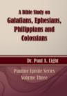 A Bible Study on Galatians Through Colossians - Book