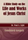 A Bible Study on the Life and Works of Jesus Christ - Book