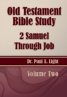 Old Testament Bible Study, 2 Samuel Through Job - Book