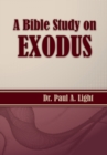 A Bible Study on Exodus - Book