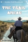 The Trail Ahead - Book