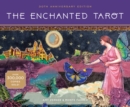 The Enchanted Tarot : 30th Anniversary Edition - Book