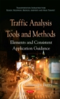 Traffic Analysis Tools and Methods : Elements and Consistent Application Guidance - eBook