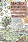 Magical Essays and Instructions : Esoteric Classics - Book