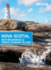 Moon Nova Scotia, New Brunswick & Prince Edward Island (Fifth Edition) - Book