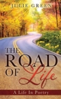 The ROAD OF Life : A Life In Poetry - Book