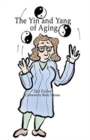 The Yin and Yang of Aging - Book