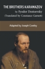 The Brothers Karamazov by Fyodor Dostoevsky (Translated by Constance Garnett) : Adapted by Joseph Cowley - Book