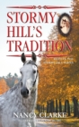 Stormy Hill's Tradition : Sixth in the Stormy Hill Series - Book