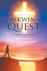 Silkwin's Quest : A Sequel to Silkwin's Edge - Book