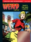 Weird Love: That's The Way I Like It! - Book