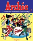 Archie A Celebration Of America's Favorite Teenagers - Book