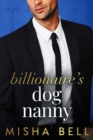 Billionaire's Dog Nanny - Book
