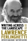 Writing Across the Landscape : Travel Journals 1960-2013 - Book