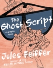 The Ghost Script : A Graphic Novel - Book