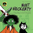 Meet Heckerty : A Funny Family Storybook for Learning to Read - Book