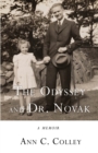 The Odyssey and Dr. Novak : A Memoir - Book