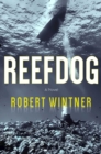 Reefdog : A Novel - Book