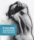 Figure Drawing for Artists : Making Every Mark Count - eBook