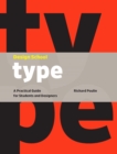 Design School: Type : A Practical Guide for Students and Designers - eBook