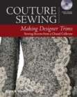 Couture Sewing : Making Designer Trims - Book