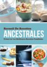 Recueil de Recettes Ancestrales Preserver Les Meilleures Recettes Familiales - Book