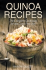 Quinoa Recipes : The Complete Cookbook for the Grain Free Diet - Book