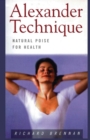 Alexander Technique : Natural Poise for Health - Book
