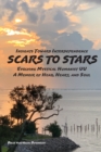 SCARS to STARS : Insights Toward Interdependence - Evolving Mystical Humanis UU - A Memoir of Head, Heart, and Soul - Book