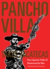 Pancho Villa Takes Zacatecas - eBook