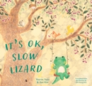 It's OK, Slow Lizard - Book