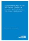 Gender equality and inclusive growth : economic policies to achieve sustainable development - Book