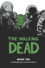 The Walking Dead Book 10 - Book