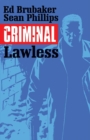 Criminal Volume 2: Lawless - Book