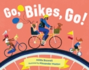 Go, Bikes, Go! - Book