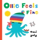 Ollie Feels Fine - Book