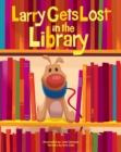Larry Gets Lost in the Library - Book