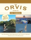 The Orvis Guide to Fly Fishing : More Than 300 Tips for Anglers of All Levels - eBook
