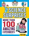 Science Surprises : More Than 100 Amazing Experiments - Book