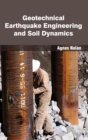 Geotechnical Earthquake Engineering and Soil Dynamics - Book