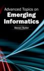 Advanced Topics on Emerging Informatics - Book